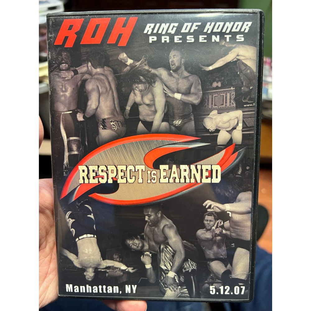 ROH Respect Is Earned 2007 PPV DVD Ring Of Honor AEW WWE NXT TNA PWG ECW
